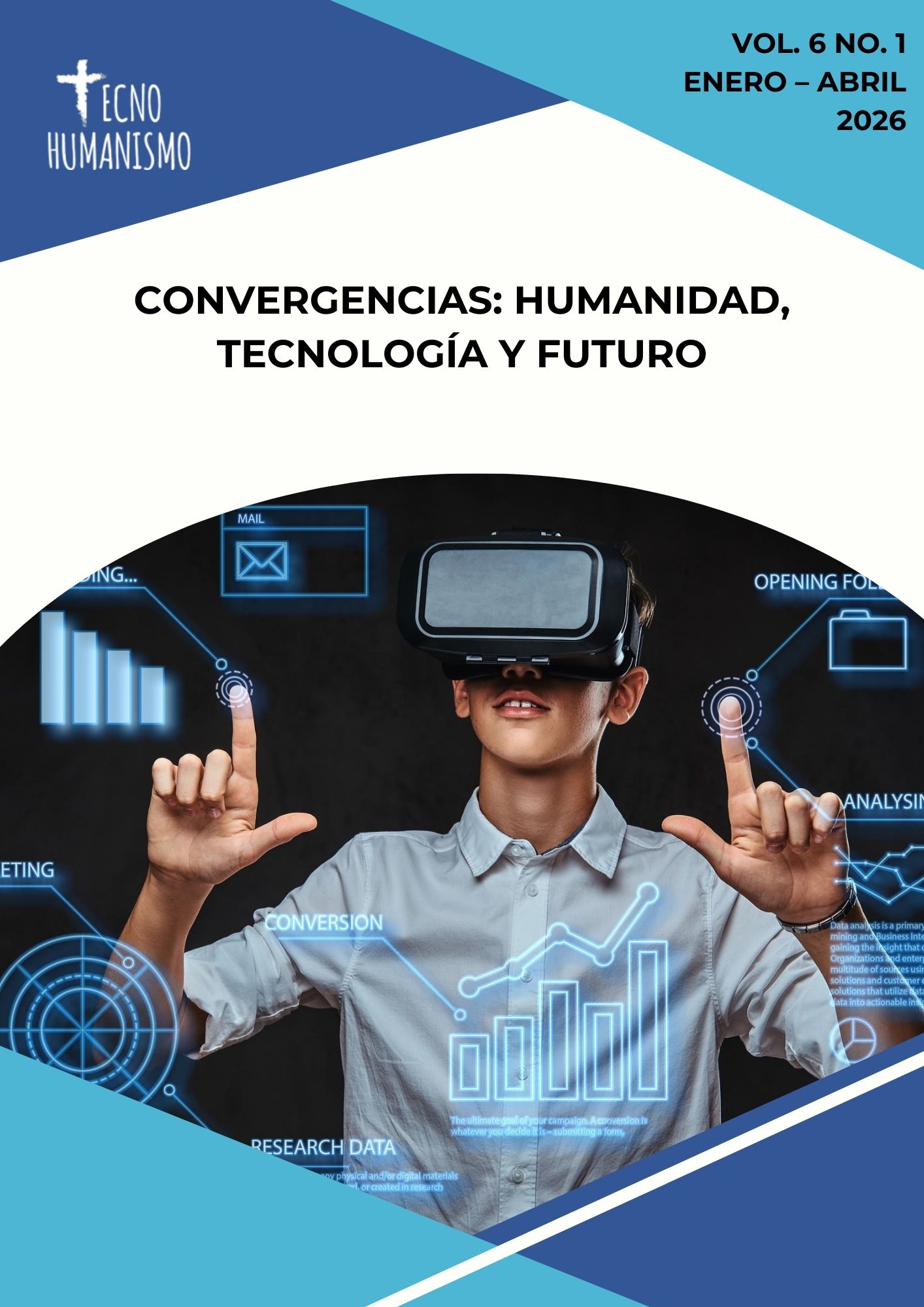					Ver Vol. 6 Núm. 1 (2026): Convergencias: Humanidad, Tecnología y Futuro
				