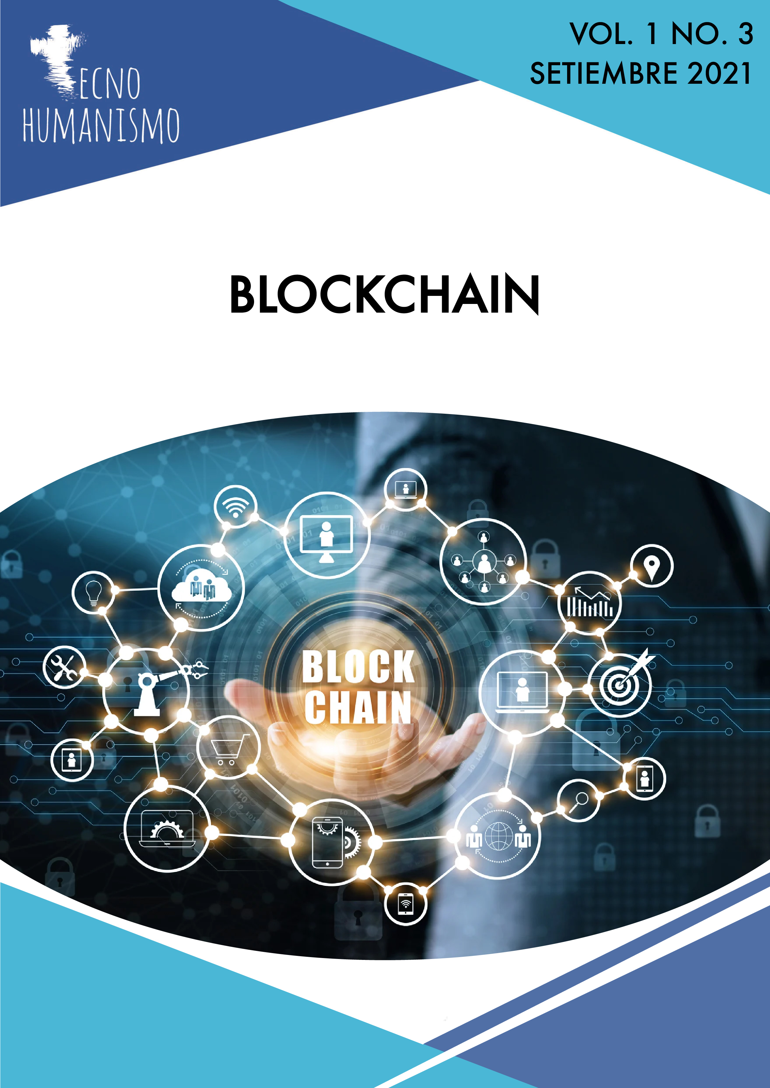 					Ver Vol. 1 Núm. 3 (2021): Blockchain
				